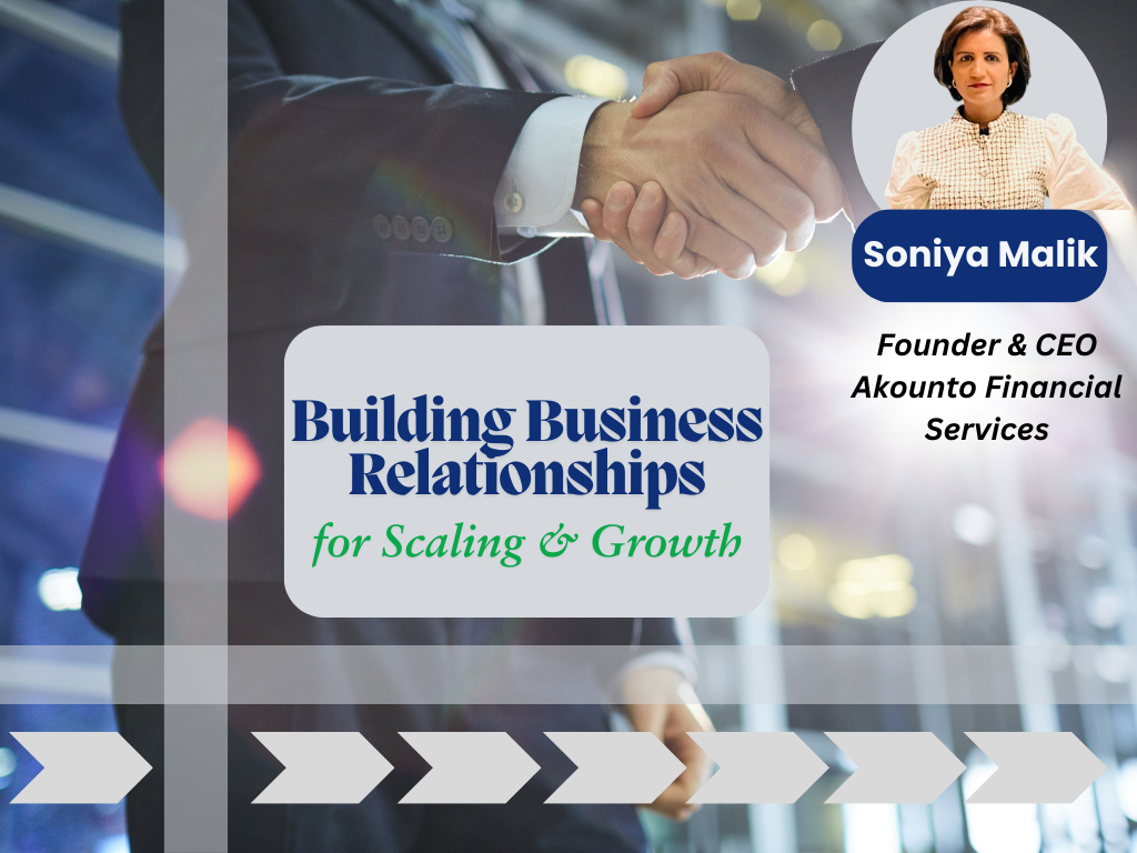 Building Business Relationships for Scaling and Growth